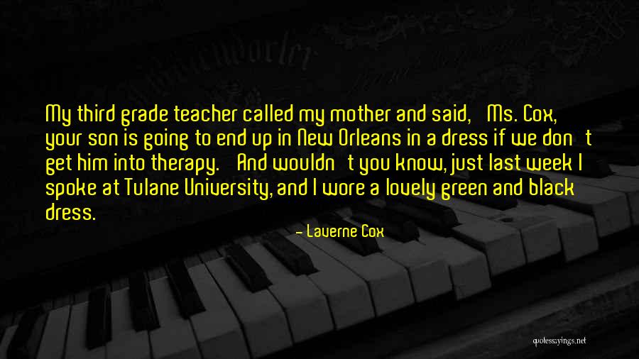 University Therapy Quotes By Laverne Cox University Therapy Quotes By Laverne Cox
