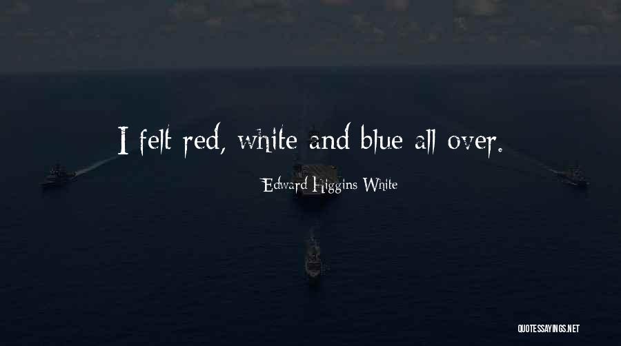 Universityeducates Quotes By Edward Higgins White Universityeducates Quotes By Edward Higgins White