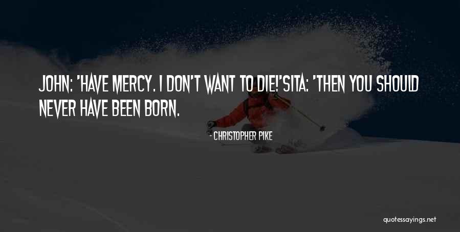 Universos Alternos Quotes By Christopher Pike Universos Alternos Quotes By Christopher Pike