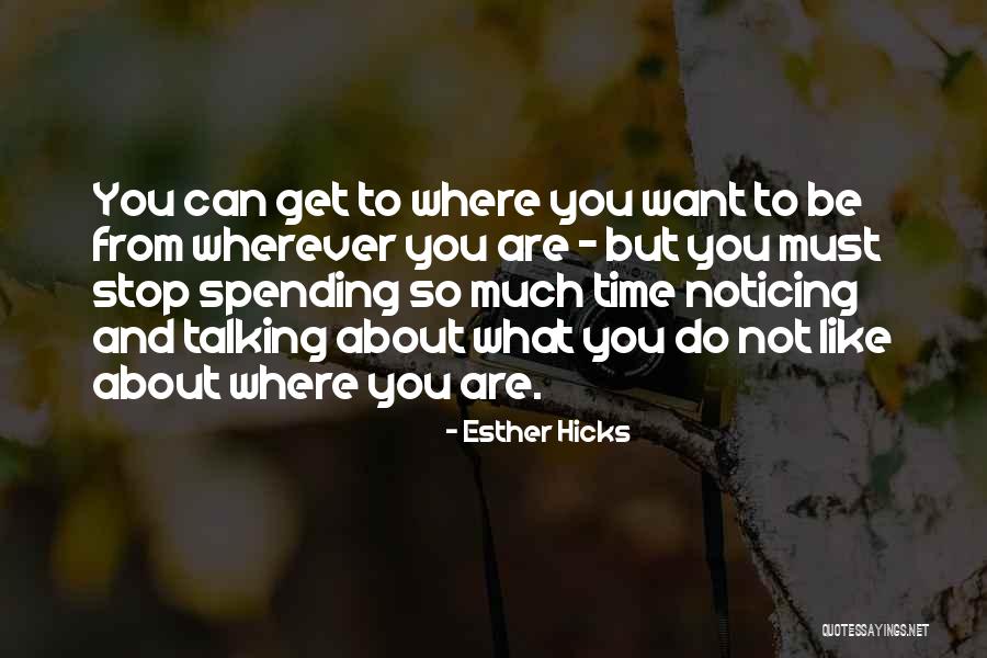 Universos Alternos Quotes By Esther Hicks Universos Alternos Quotes By Esther Hicks