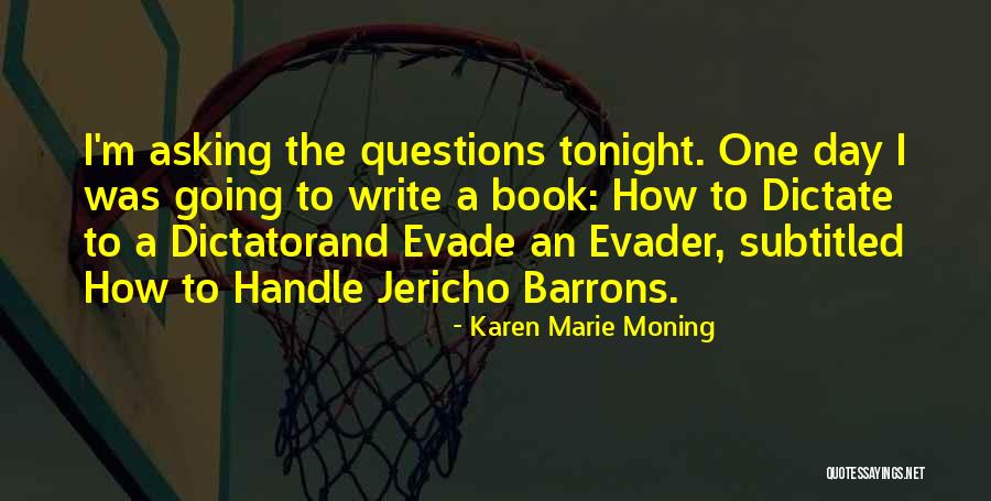 Univerzumos Quotes By Karen Marie Moning Univerzumos Quotes By Karen Marie Moning