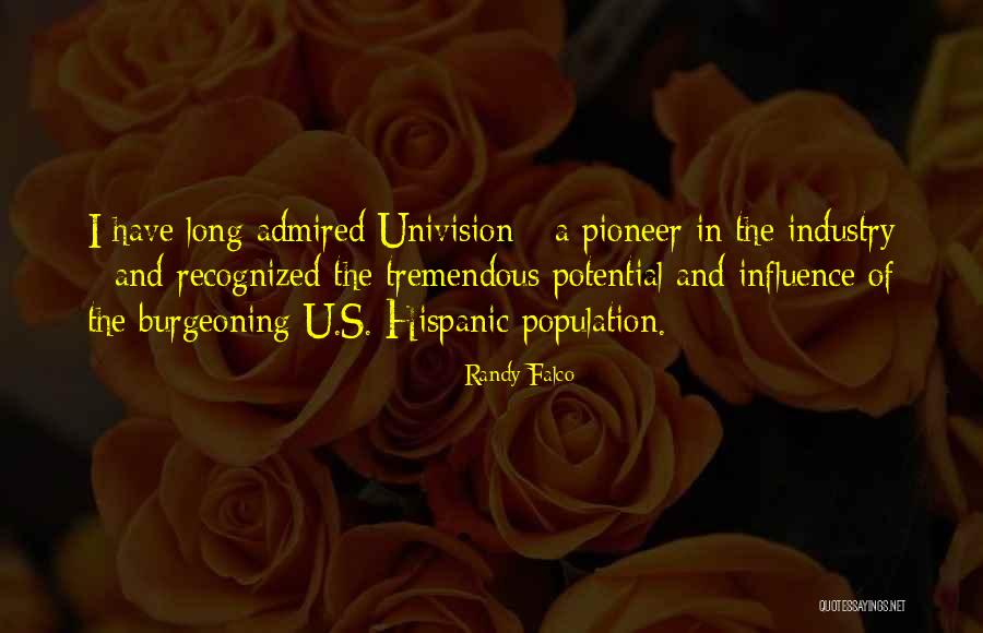 Univision Quotes By Randy Falco