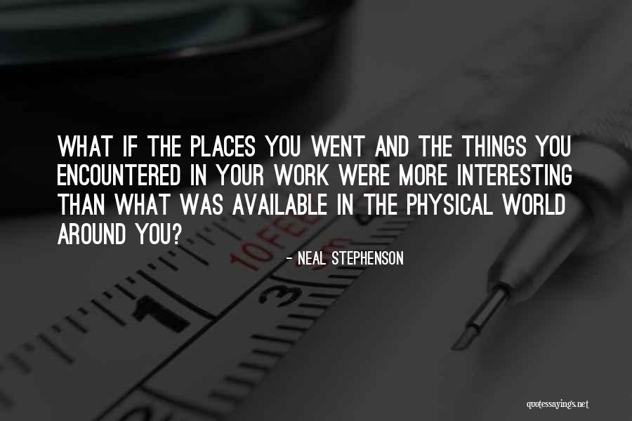 Uniwersytety We Francji Quotes By Neal Stephenson Uniwersytety We Francji Quotes By Neal Stephenson
