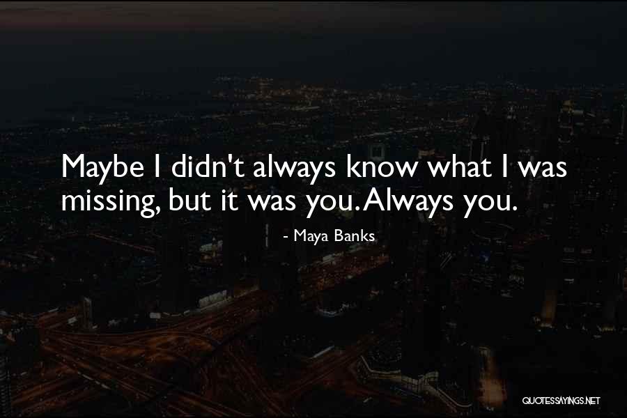 Uniworld Travel Quotes By Maya Banks Uniworld Travel Quotes By Maya Banks