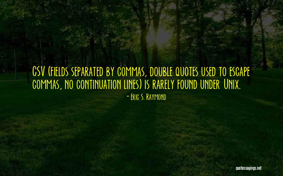 Unix Escape Quotes By Eric S. Raymond Unix Escape Quotes By Eric S. Raymond