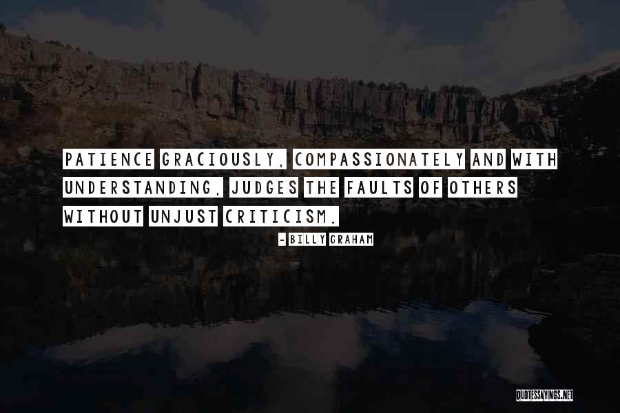 Unjust Criticism Quotes By Billy Graham Unjust Criticism Quotes By Billy Graham