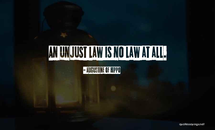 Unjust Justice Quotes By Augustine Of Hippo