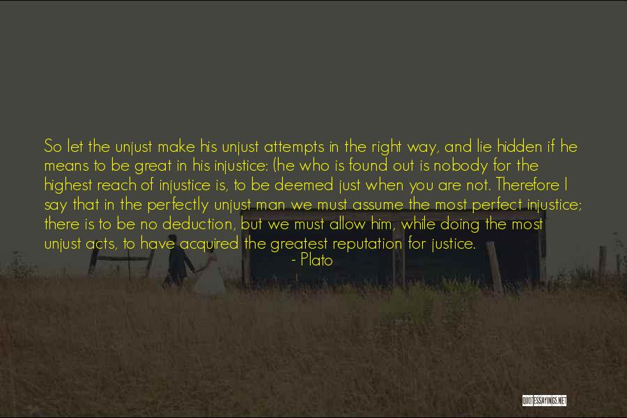 Unjust Justice Quotes By Plato