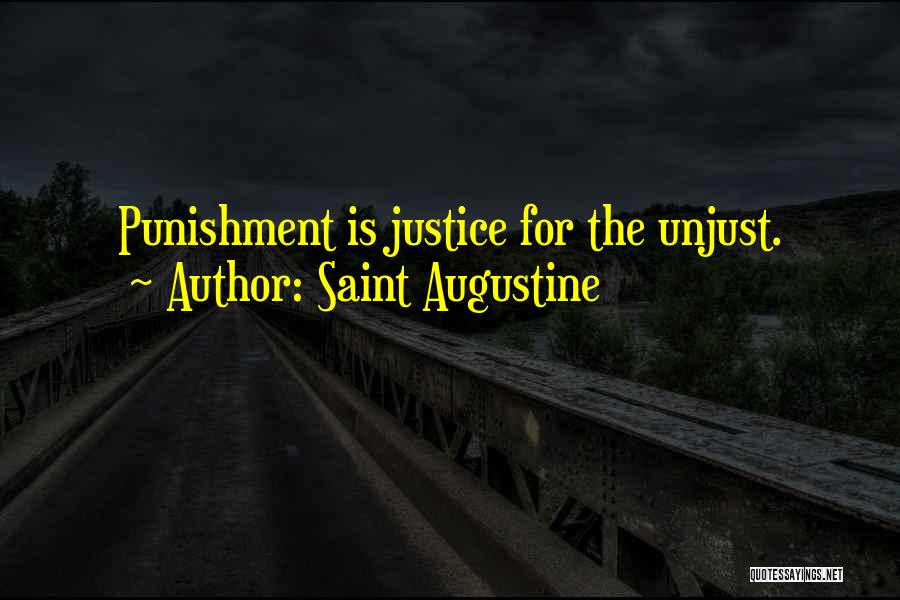 Unjust Justice Quotes By Saint Augustine