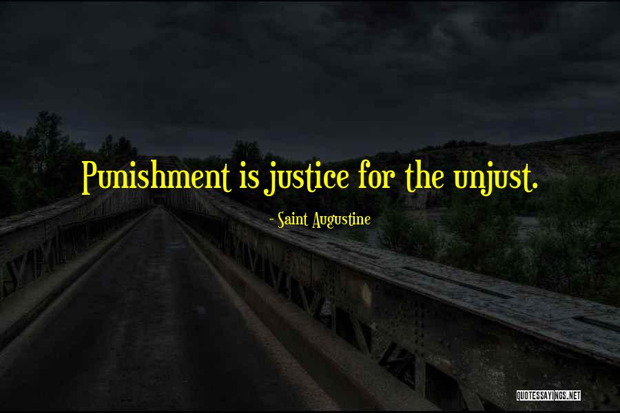 Unjust Justice Quotes By Saint Augustine