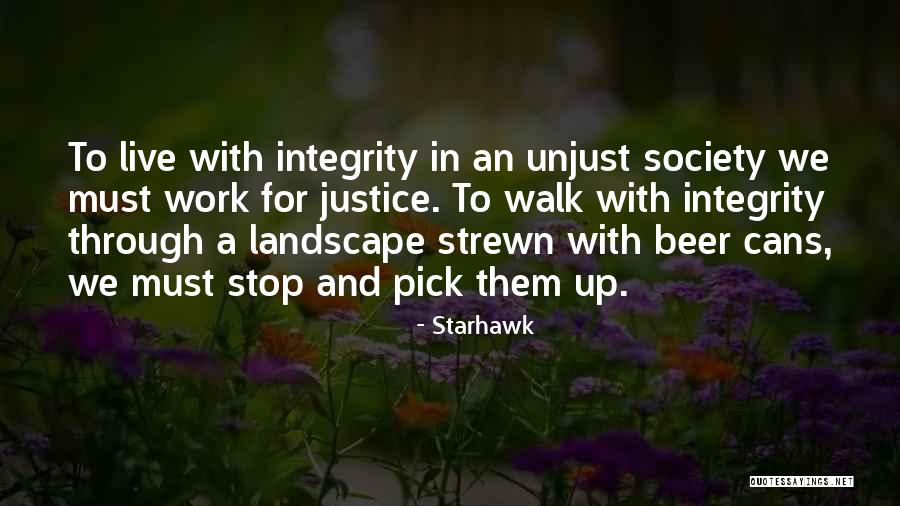 Unjust Justice Quotes By Starhawk