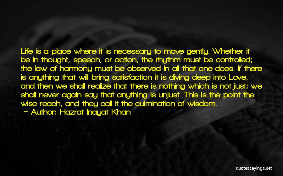 Unjust Love Quotes By Hazrat Inayat Khan