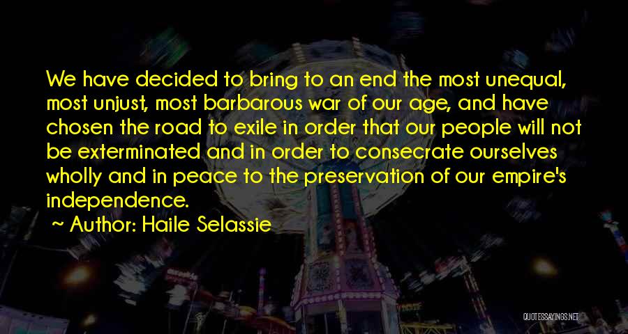 Unjust Peace Quotes By Haile Selassie