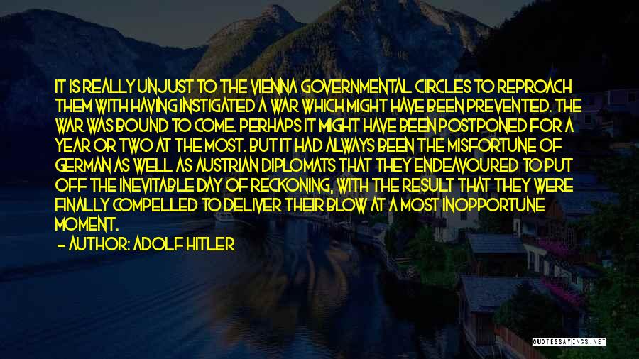 Unjust War Quotes By Adolf Hitler