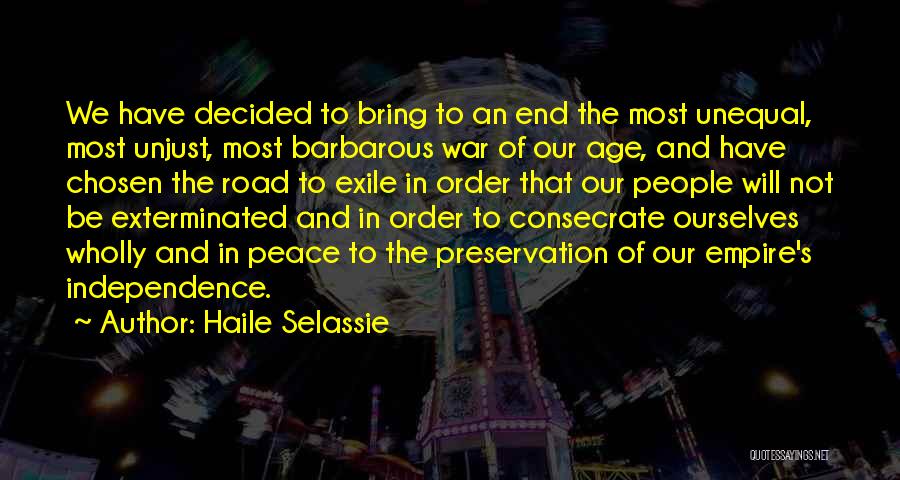 Unjust War Quotes By Haile Selassie