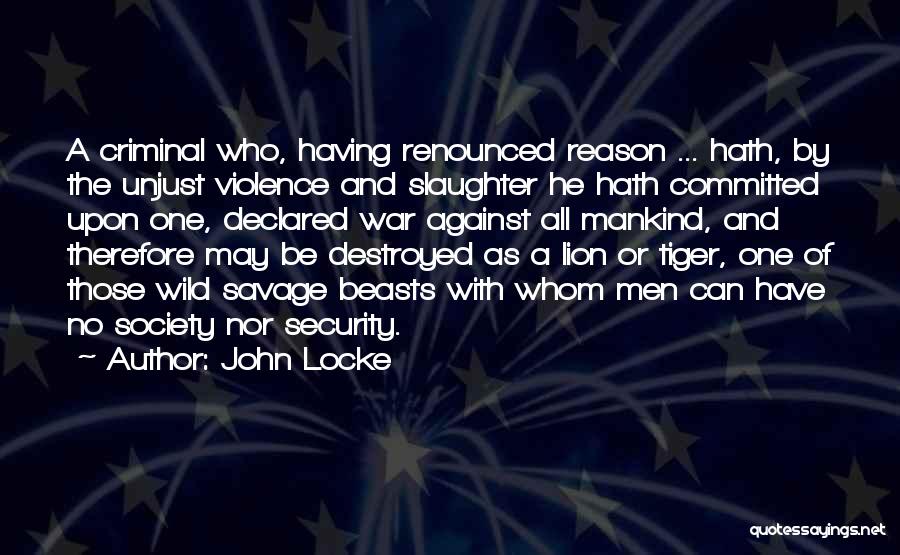 Unjust War Quotes By John Locke