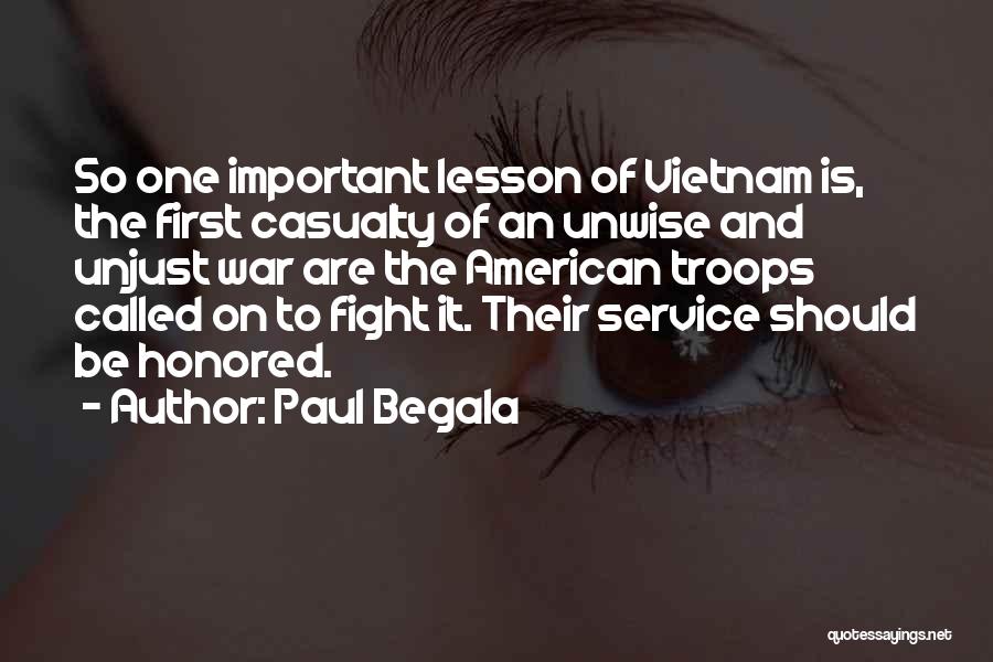 Unjust War Quotes By Paul Begala