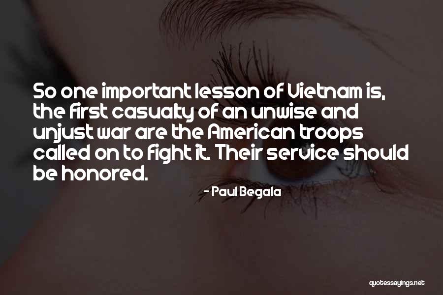 Unjust War Quotes By Paul Begala