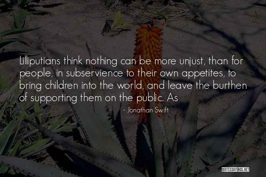 Unjust World Quotes By Jonathan Swift Unjust World Quotes By Jonathan Swift