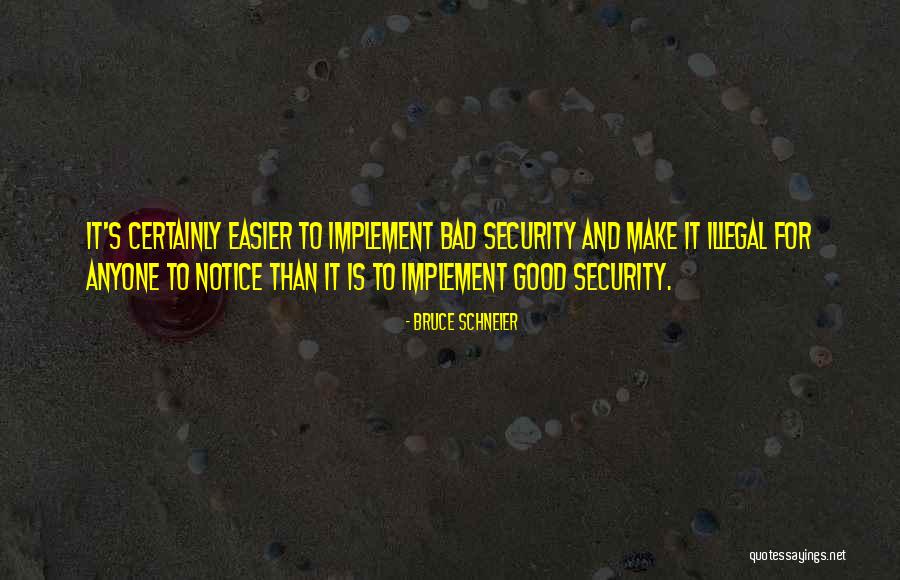 Unkerchiefed Quotes By Bruce Schneier Unkerchiefed Quotes By Bruce Schneier