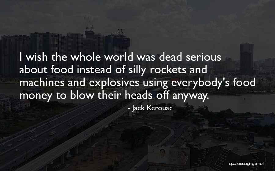 Unkerchiefed Quotes By Jack Kerouac Unkerchiefed Quotes By Jack Kerouac