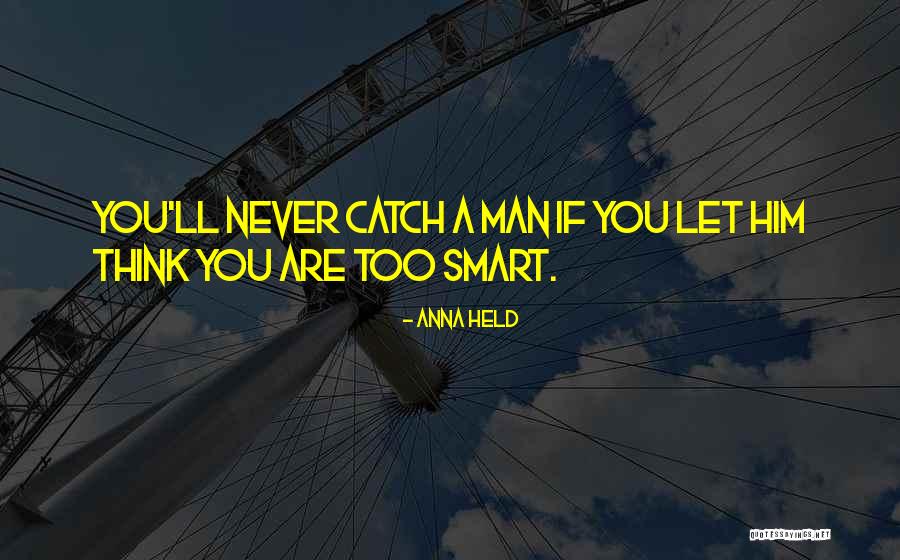 Unkillable Quotes By Anna Held Unkillable Quotes By Anna Held