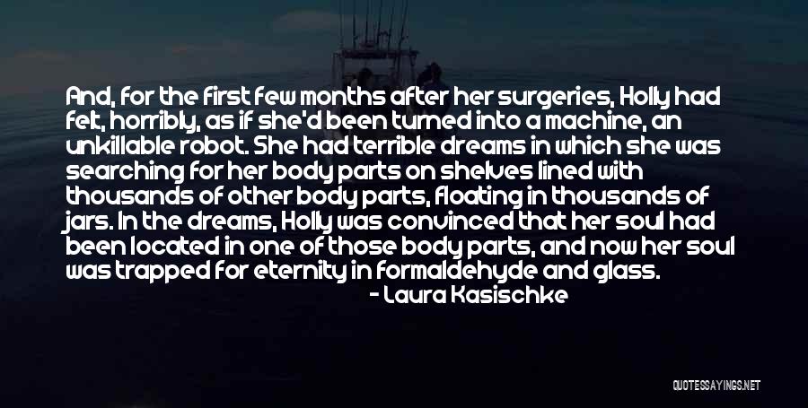 Unkillable Quotes By Laura Kasischke Unkillable Quotes By Laura Kasischke