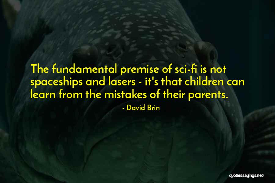 Unkind Mother Quotes By David Brin Unkind Mother Quotes By David Brin
