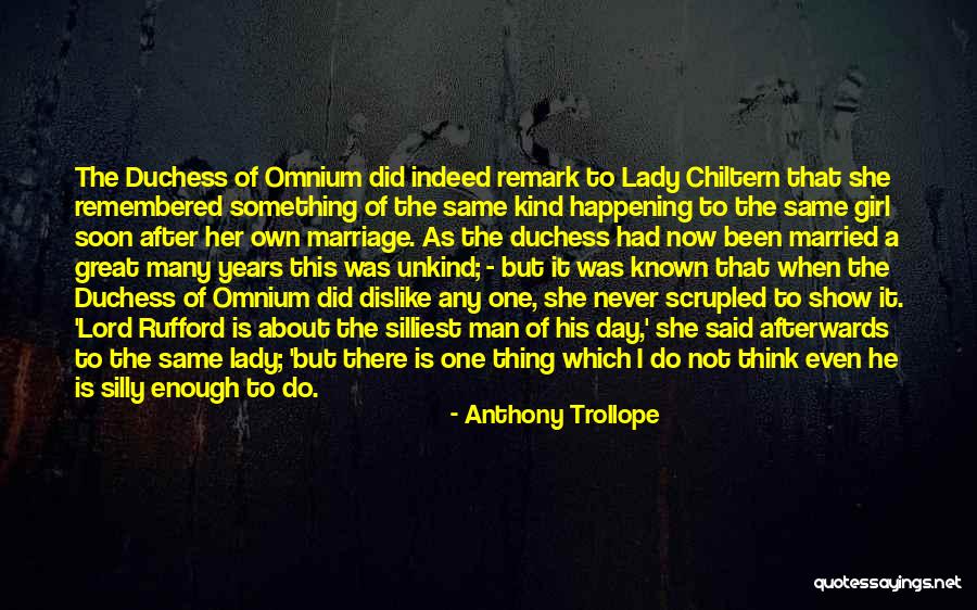 Unkind Quotes By Anthony Trollope Unkind Quotes By Anthony Trollope