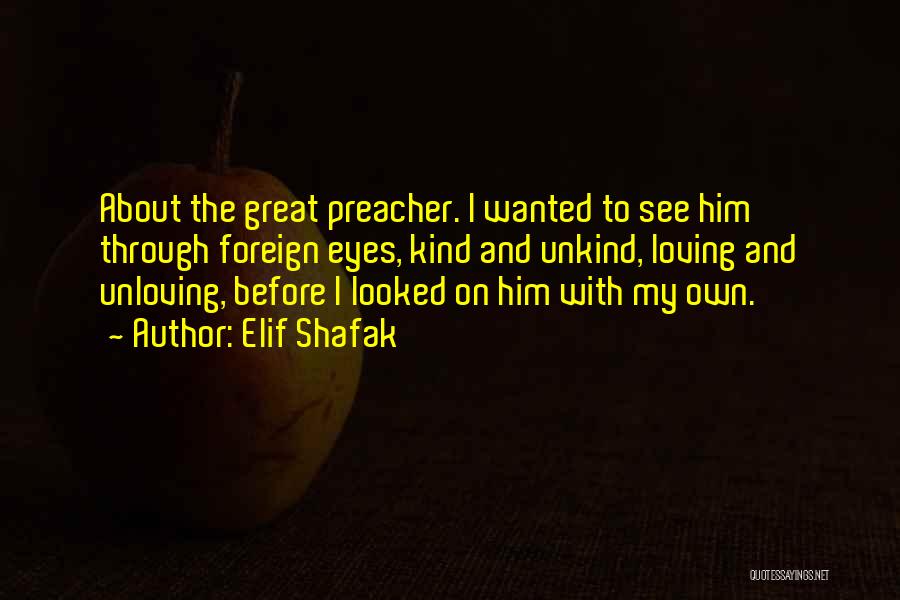 Unkind Quotes By Elif Shafak