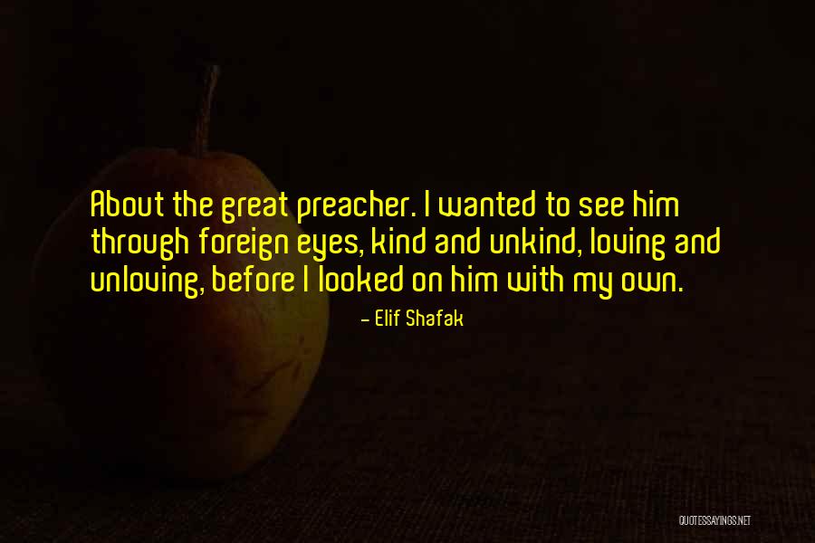Unkind Quotes By Elif Shafak Unkind Quotes By Elif Shafak