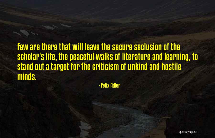Unkind Quotes By Felix Adler Unkind Quotes By Felix Adler