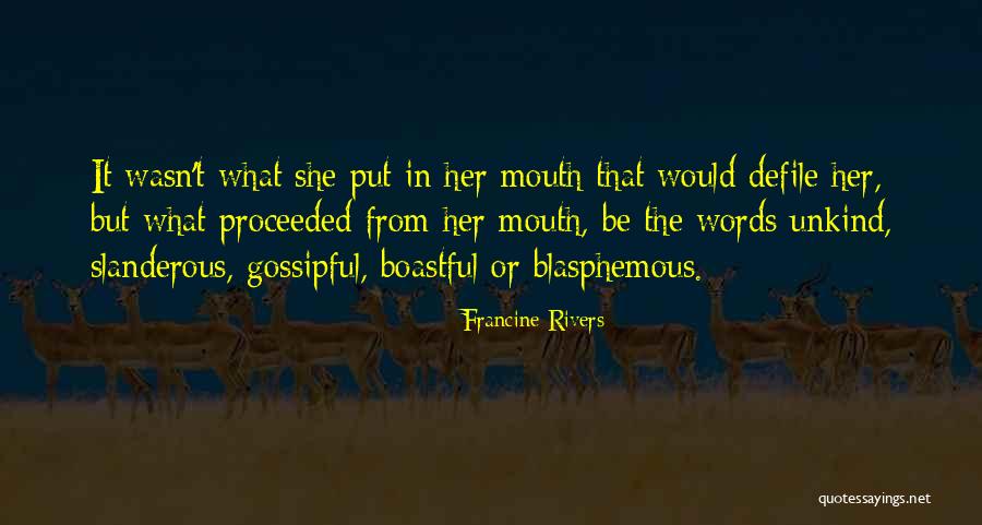 Unkind Quotes By Francine Rivers Unkind Quotes By Francine Rivers