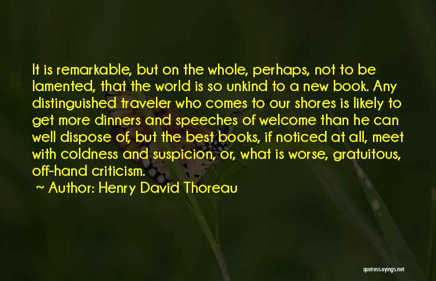 Unkind Quotes By Henry David Thoreau