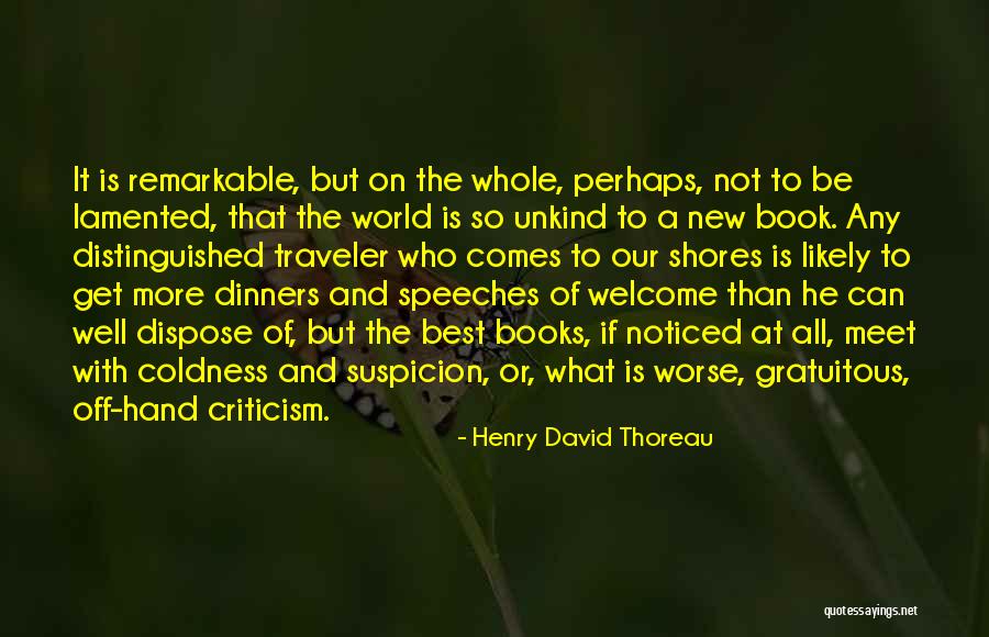 Unkind Quotes By Henry David Thoreau Unkind Quotes By Henry David Thoreau