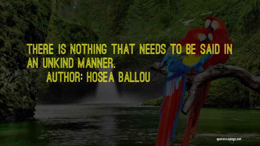 Unkind Quotes By Hosea Ballou