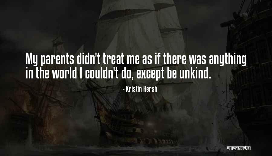 Unkind Quotes By Kristin Hersh