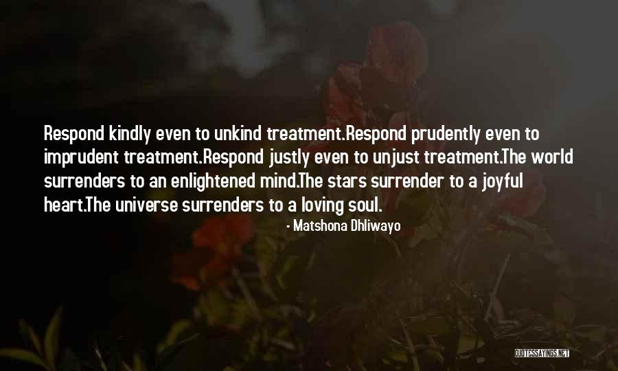 Unkind Quotes By Matshona Dhliwayo