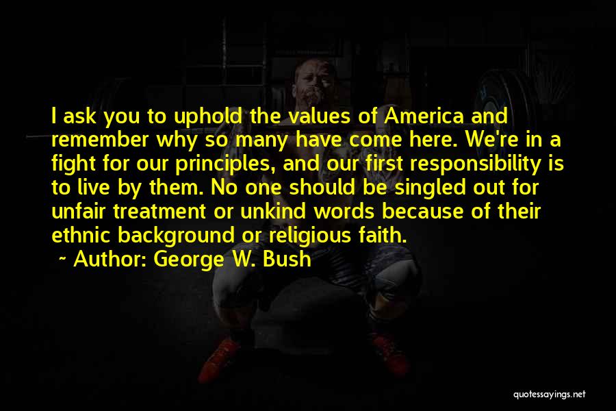 Unkind Words Quotes By George W. Bush