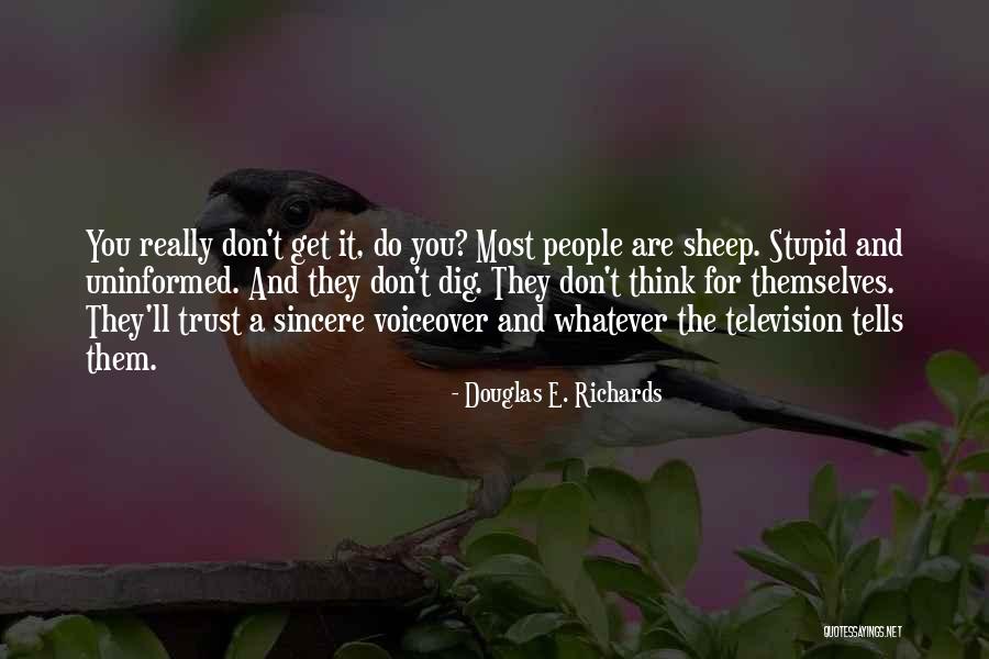 Unkinkable Water Quotes By Douglas E. Richards Unkinkable Water Quotes By Douglas E. Richards