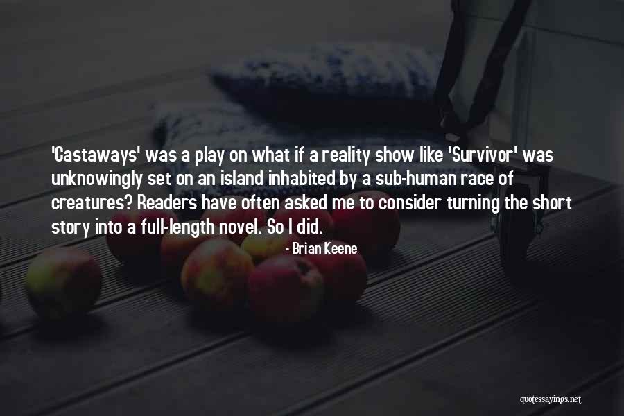 Unknowingly Quotes By Brian Keene Unknowingly Quotes By Brian Keene