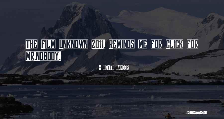Unknown 2011 Quotes By Deyth Banger Unknown 2011 Quotes By Deyth Banger