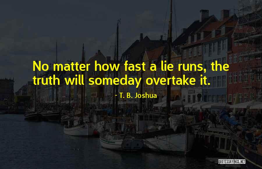 Unknown And Clix Quotes By T. B. Joshua Unknown And Clix Quotes By T. B. Joshua
