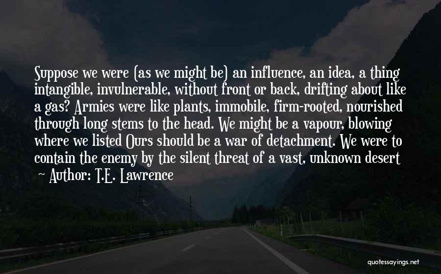 Unknown Armies Quotes By T.E. Lawrence