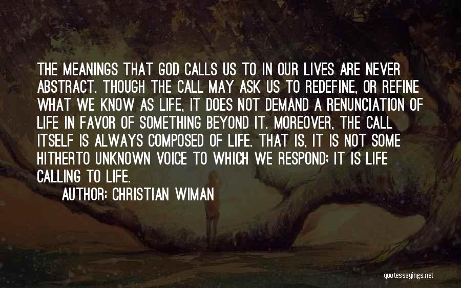 Unknown Calls Quotes By Christian Wiman