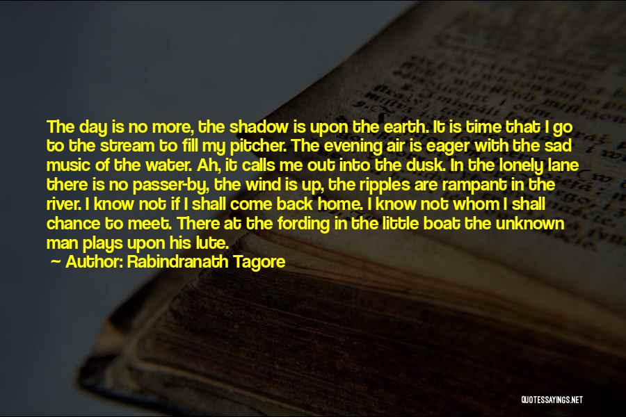 Unknown Calls Quotes By Rabindranath Tagore