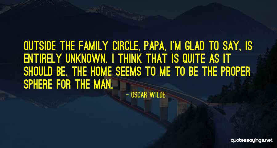 Unknown Family Quotes By Oscar Wilde