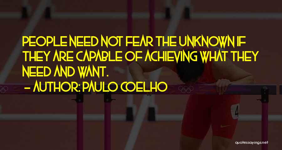 Unknown Fear Quotes By Paulo Coelho