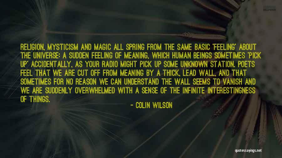 Unknown Feelings Quotes By Colin Wilson