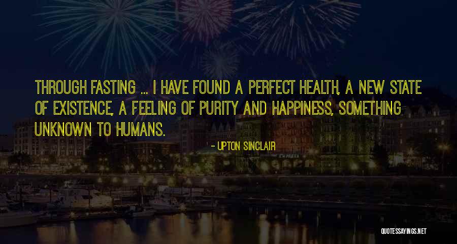 Unknown Feelings Quotes By Upton Sinclair